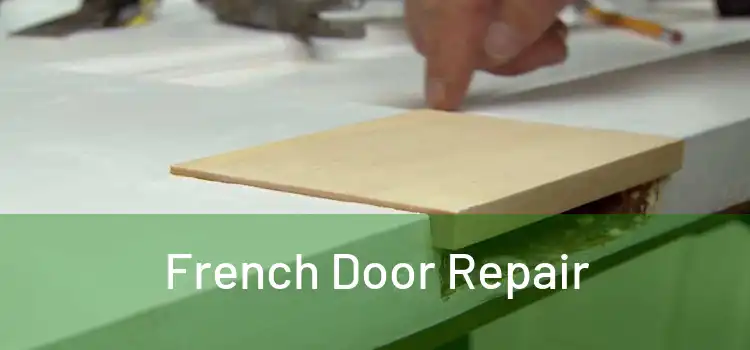 French Door Repair
