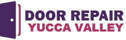 Door Repair Yucca Valley